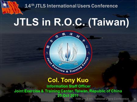 JTLS in R.O.C. (Taiwan) Col. Tony Kuo