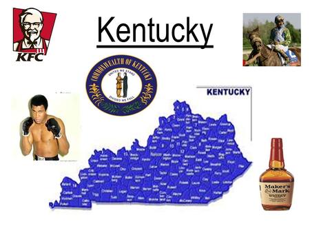 Kentucky. VERY Rural Ranks 44 th in poverty Ranks 8 th in unemployment Estimated 874K with disabilities Fire, EMS are volunteers in rural areas.