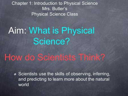 How do Scientists Think?