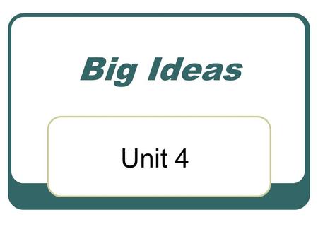 Big Ideas Unit 4. Big Idea #1 China was the most isolated of all the ancient civilizations. Mountains and deserts provided physical barriers Isolation.