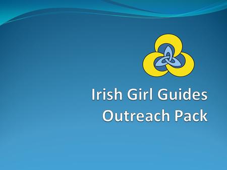 What is IGG Outreach programme about? Reaching out wider into the local community and promoting Guiding Being open to interaction, teamwork and communication.