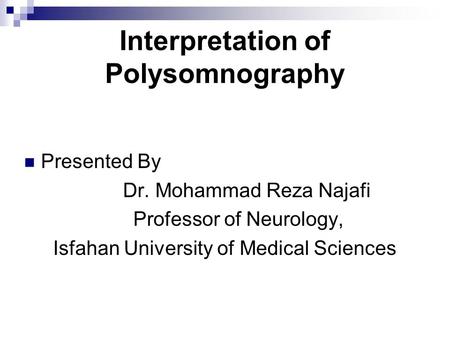 Interpretation of Polysomnography