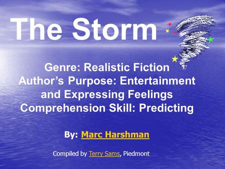 The Storm Genre: Realistic Fiction