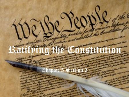 Ratifying the Constitution