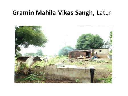 Gramin Mahila Vikas Sangh, Latur