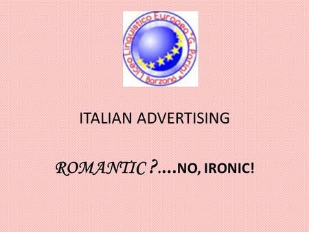 ITALIAN ADVERTISING ROMANTIC ?.... NO, IRONIC!. Air action vigorsol advertising