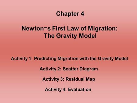 Chapter 4 The Gravity Model