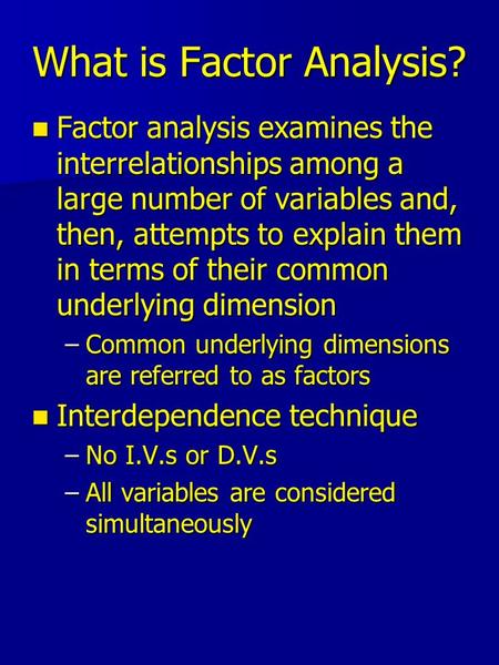 What is Factor Analysis?