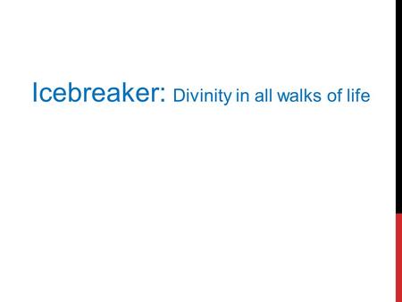 Icebreaker: Divinity in all walks of life. 1. This Japanese fermented drink is believed to offer health benefits and help with gut issues 2. This brand.