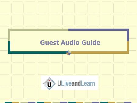 Guest Audio Guide. At the top of the virtual meeting room, you will see the Meeting Tab, click on “Manage My Settings”, select “My Connection Speed” and.