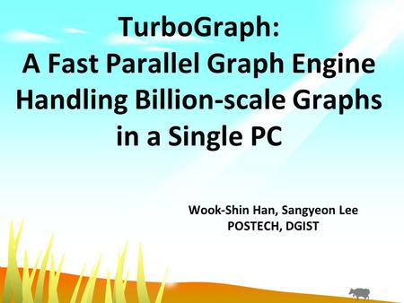 Wook-Shin Han, Sangyeon Lee POSTECH, DGIST