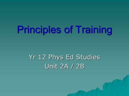 Principles of Training