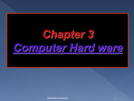 Chapter 3 Computer Hard ware