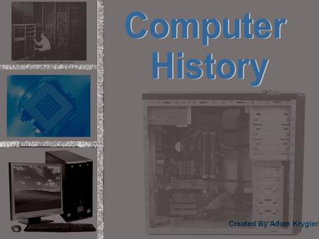 Computer History.