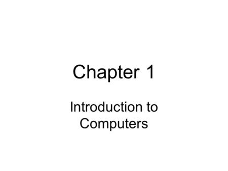 Introduction to Computers