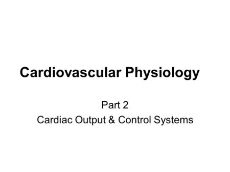 Cardiovascular Physiology