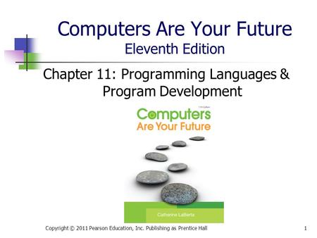 Computers Are Your Future Eleventh Edition