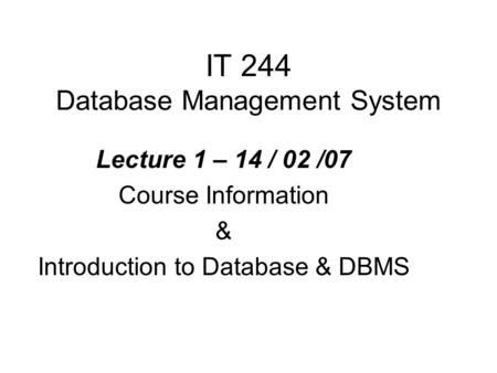 IT 244 Database Management System