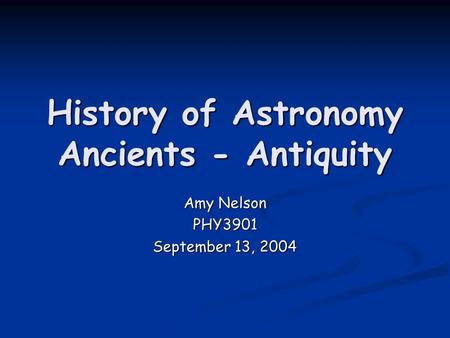 History of Astronomy Ancients - Antiquity