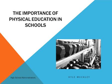 The importance of physical education in schools