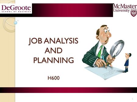 JOB ANALYSIS AND PLANNING H600