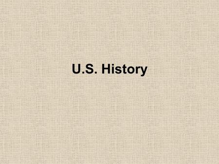 U.S. History. In this course you will examine major turning points in American history in the 20 th century. In addition to the content, you will: –Engage.