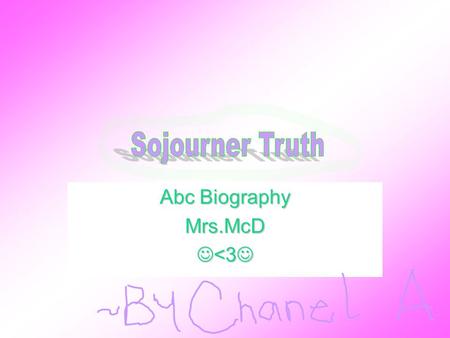 Abc Biography Mrs.McD 