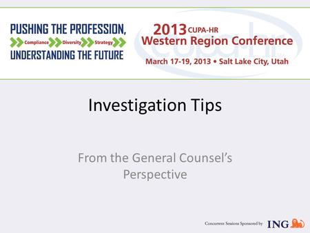 Investigation Tips From the General Counsel’s Perspective.