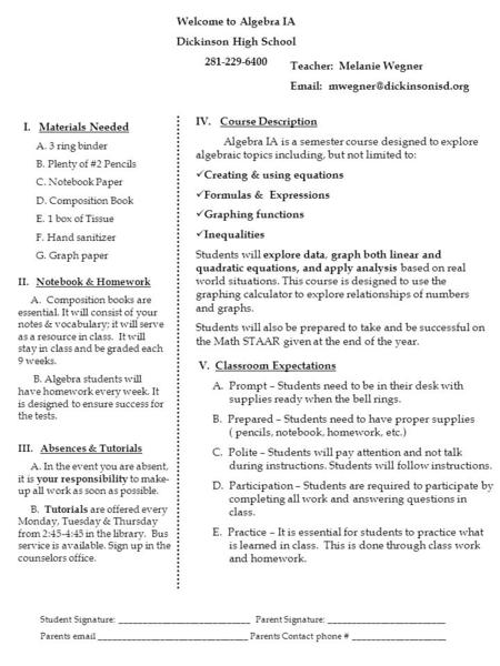 Welcome to Algebra IA Dickinson High School 281-229-6400 I. Materials Needed A. 3 ring binder B. Plenty of #2 Pencils C. Notebook Paper D. Composition.