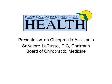 Presentation on Chiropractic Assistants