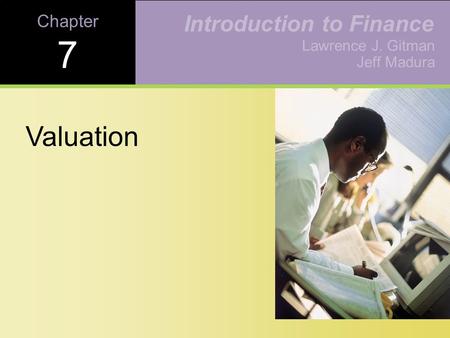 Learning Goals Describe the key inputs and basic model used in the valuation process. Review the basic bond valuation model. Discuss bond value behavior,