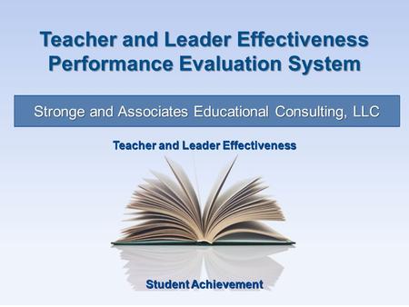 Teacher and Leader Effectiveness Performance Evaluation System