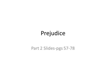 Prejudice Part 2 Slides-pgs 57-78. Stereotypes and Sport Team Names Are college and professional teams who use mascots patterned after American Indians.