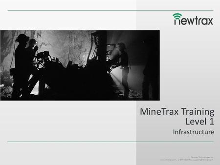 MineTrax Training Level 1 Infrastructure Newtrax Technologies Inc