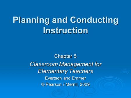 Planning and Conducting Instruction