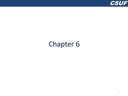 CSUF Chapter 6 1. Computer Networks: Domain Name System 2.