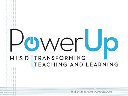 HISD Becoming #GreatAllOver. How many hours per day does the average child between the ages of 8 and 18 spend with media and technology? (this includes.