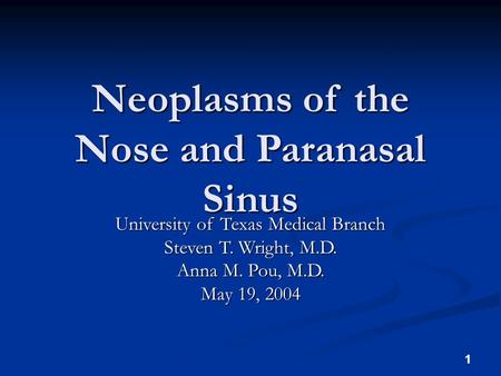 Neoplasms of the Nose and Paranasal Sinus