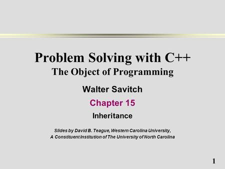 Problem Solving with C++ The Object of Programming