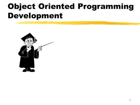 Object Oriented Programming Development