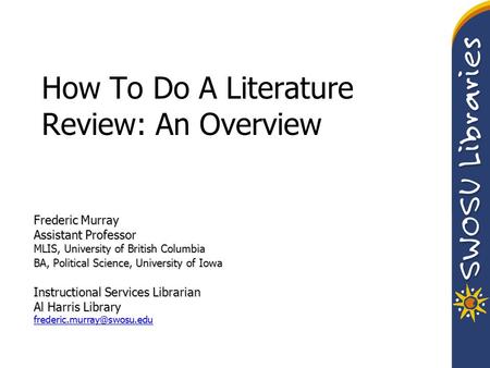 How To Do A Literature Review: An Overview