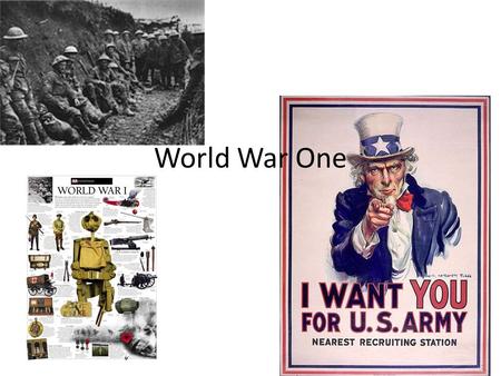 World War One.