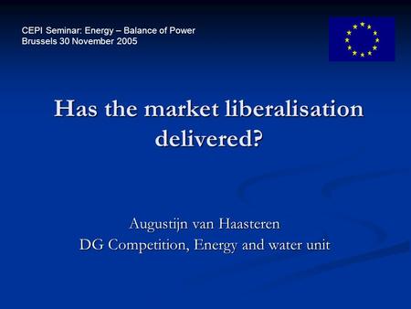 Has the market liberalisation delivered?