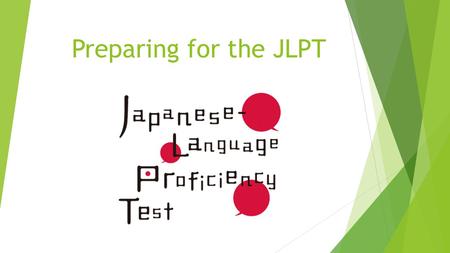 Preparing for the JLPT.