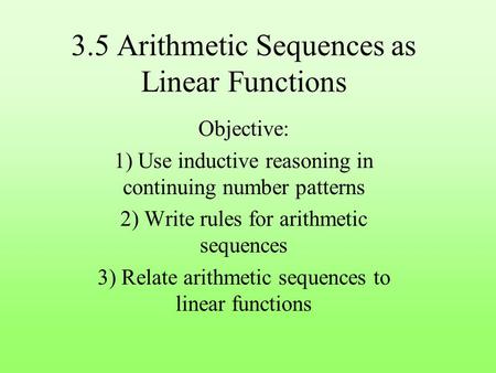 3.5 Arithmetic Sequences as Linear Functions