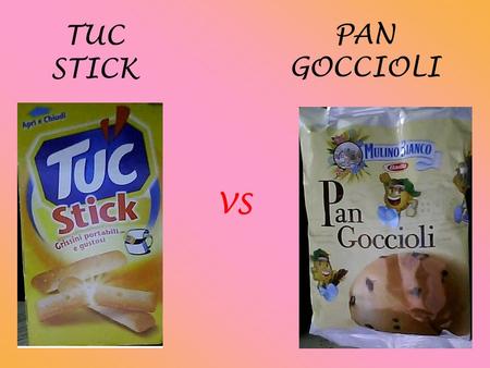 TUC STICK VS PAN GOCCIOLI. The Tuc Stick and Pan Goccioli are two products used daily as snacks. Often they are eaten without knowing the ingredients…