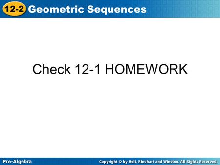 Check 12-1 HOMEWORK.