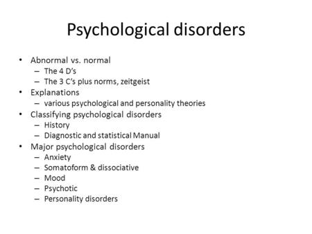 Psychological disorders