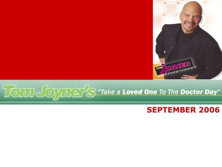 ® SEPTEMBER 2006. Dr. Day Take a Loved One to the The African-American community suffers disproportionately from heart disease, diabetes, HIV/AIDS, cancer,