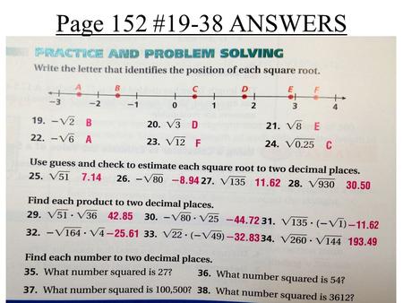 Page 152 #19-38 ANSWERS.